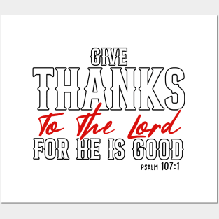 Give Thanks To The Lord He Is Good Jesus Fall Thanksgiving Posters and Art